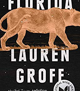 Florida by Lauren Groff