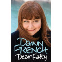 Dear Fatty by Dawn French HB