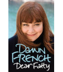 Dear Fatty by Dawn French HB