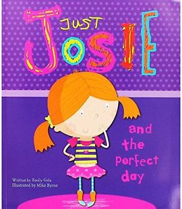 Just Josie and The Perfect Day