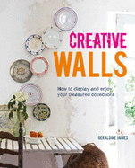 Creative Walls by James, Geraldine-Hardback