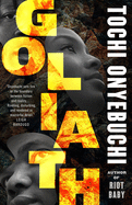 Goliath by Onyebuchi, Tochi-Hardcover- January 25, 2022